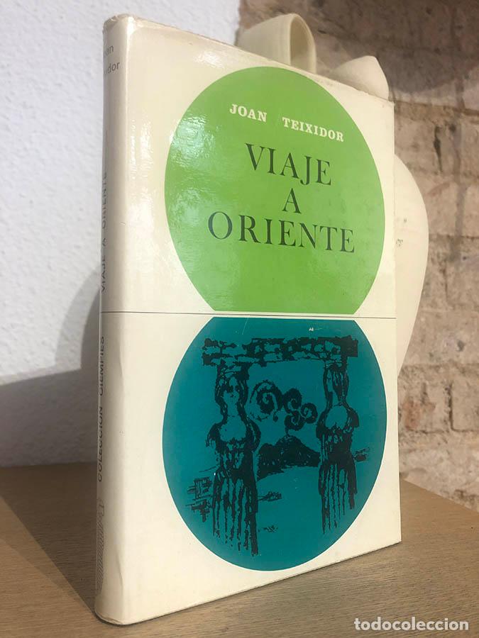 Libros: Viaje a oriente. - TEIXIDOR, Joan. - Foto 1