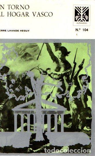 Libros: En torno al hogar vasco - Lhande Heguy, Pierre - Foto 1