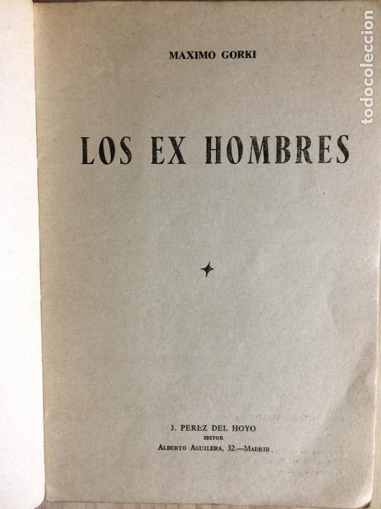 Libros: Los ex hombres - Maximo Gorki - Foto 3