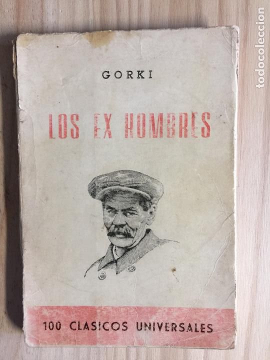 Libros: Los ex hombres - Maximo Gorki - Foto 1