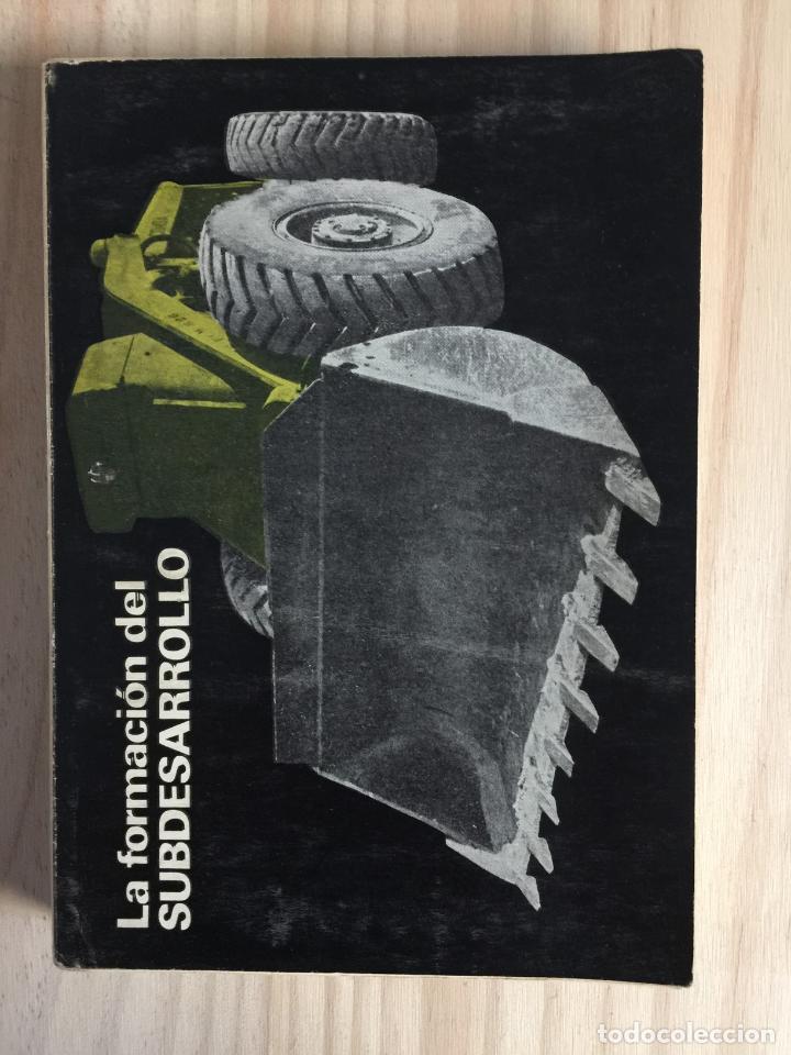 Libros: La formaci&oacute;n del subdesarrollo - Varios - Foto 1