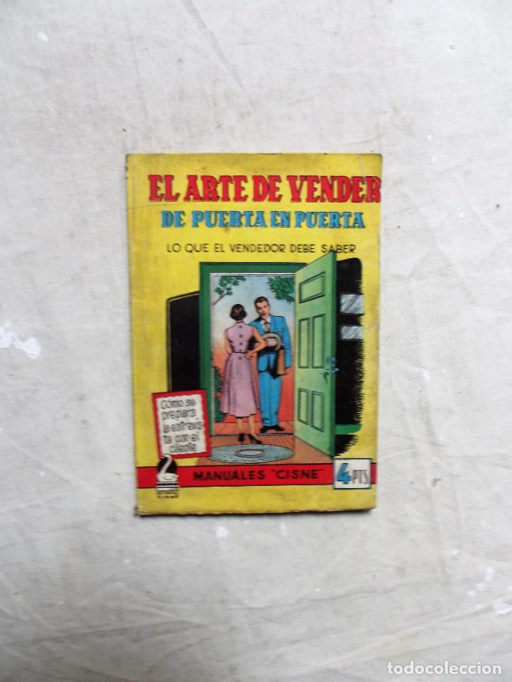 Libros: EL ARTE DE VENDER DE PUERTA EN PUERTA MANUALES CISNE - Foto 1