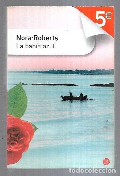 Libros: BAHIA AZUL - LA - ROBERTS, NORA - Foto 3
