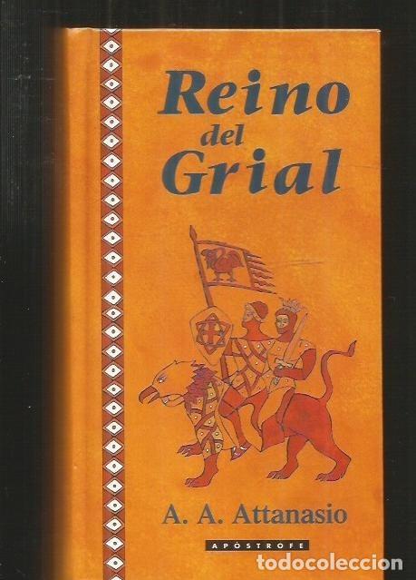 Libros: REINO DEL GRIAL - ATTANASIO, A. A. - Foto 1