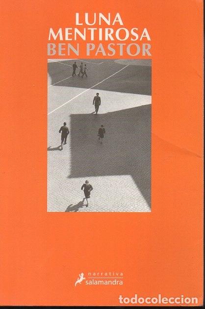 Libros: LUNA MENTIROSA. - PASTOR, Ben. - Foto 1