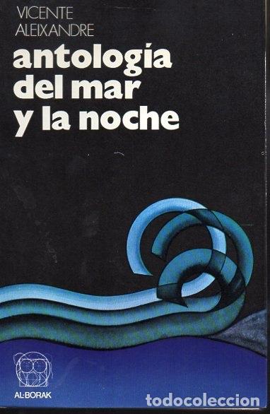 Libros: ANTOLOGIA DEL MAR Y LA NOCHE. - ALEIXANDRE, Vicente. - Foto 1