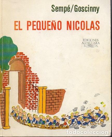 Libros: EL PEQUE&Ntilde;O NICOL&Aacute;S. - SEMPE. GOSCINNY. - Foto 1