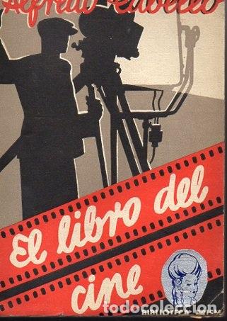 Libros: EL LIBRO DEL CINE. - CABELLO, Alfredo. - Foto 1