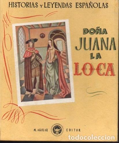 Libros: DO&Ntilde;A JUANA LA LOCA. - SALAMANCA, Concha de. - Foto 1