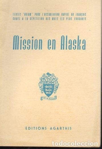 Libros: MISSION EN ALASKA. - ANONIMO. - Foto 1