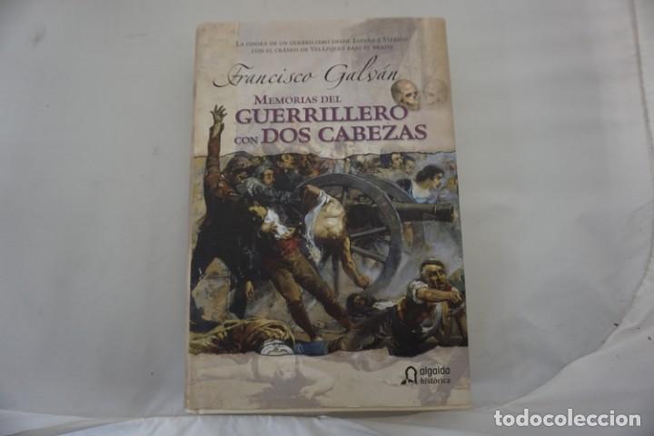 Livros em segunda m&atilde;o: 20F - MEMORIAS DEL GUERRILLERO CON DOS CABEZAS - FRANCISCO GALVAN / ALGAIDA HISTORICA