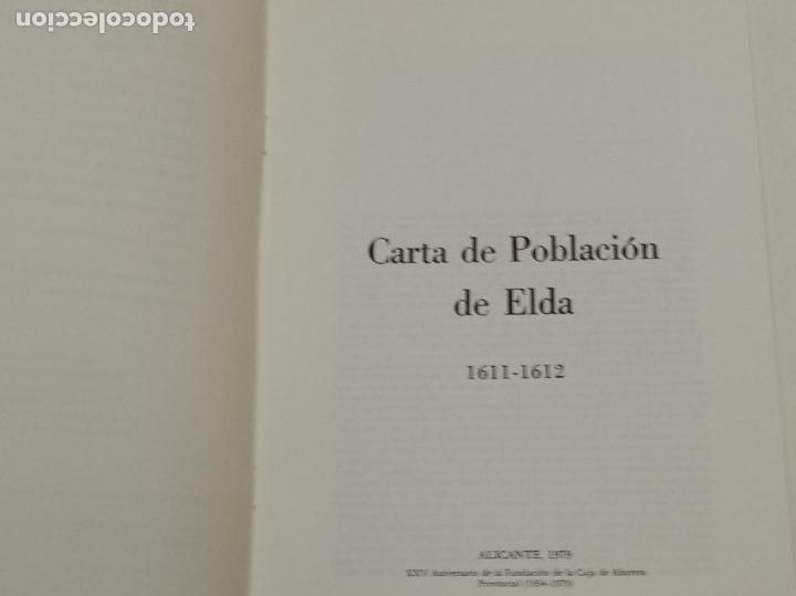Libros: CARTA A LA POBLACI&Oacute;N DE ELDA 1611-1612 / BIBLIOTECA ELDENSE / VIVIR EN ELDA FACSIMIL - Foto 2