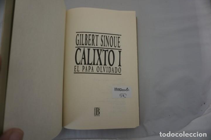 Libros: 20F - CALIXTO I EL PAPA OLVIDADO - GILBERT SINOUE / EDICIONES B - Foto 3
