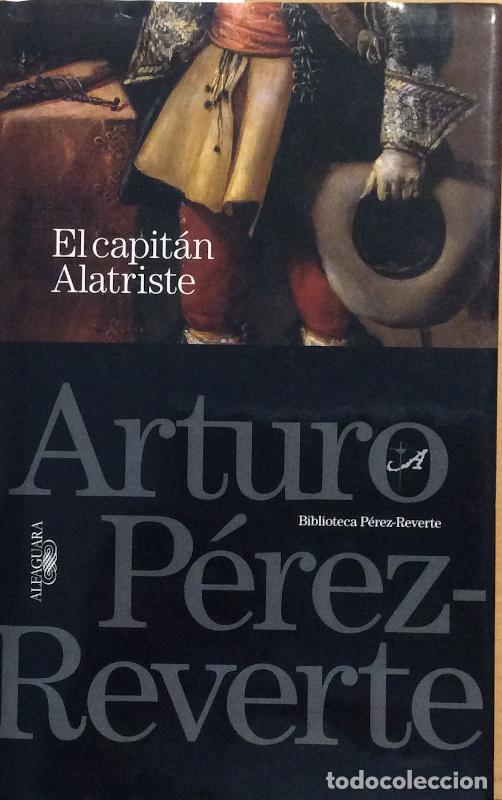 Libros: El capit&aacute;n Alatriste - Arturo P&eacute;rez-Reverte - Foto 1