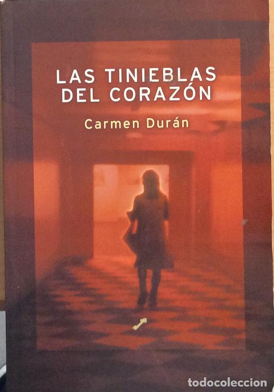 Libros: Las tinieblas del coraz&oacute;n - Carmen Dur&aacute;n - Foto 1