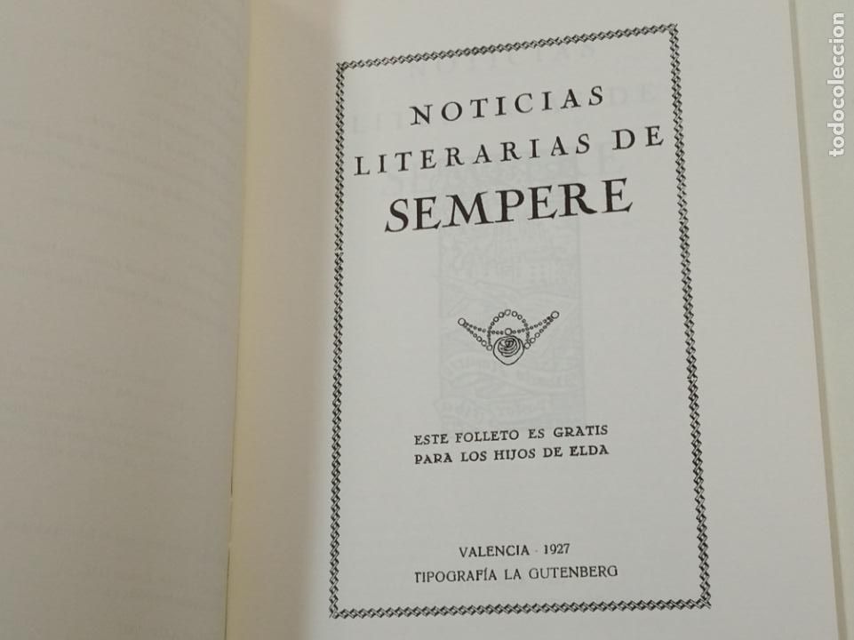 Libros: NOTICIAS LITERARIAS DE SEMPERE / BIBLIOTECA ELDENSE / VIVIR EN ELDA FACSIMIL - Foto 2
