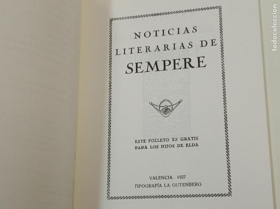 Libros: NOTICIAS LITERARIAS DE SEMPERE / BIBLIOTECA ELDENSE / VIVIR EN ELDA FACSIMIL - Foto 2