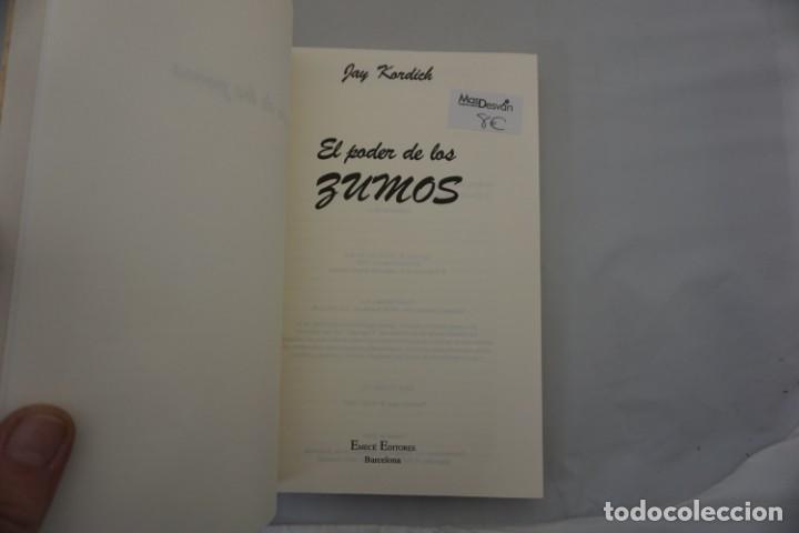 Libros: 20F - EL PODER DE LOS ZUMOS - JAY KORDICH / EMECE - Foto 3