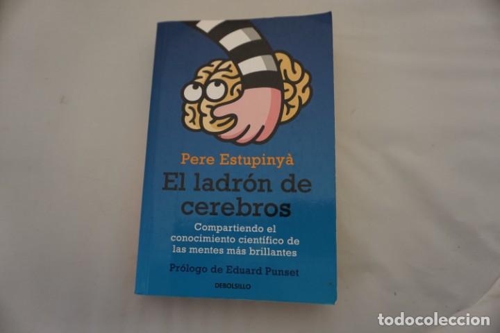 Libros: 22B - EL LADRON DE CEREBROS - PERE ESTUPINYA / DEBOLSILLO - Foto 1