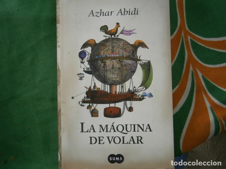Libros: AZHAR ABIDI, LA MAQUINA DE VOLAR - Foto 1