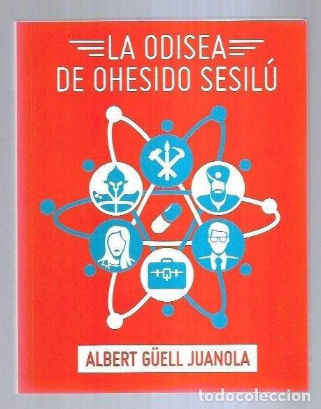 Libros: ODISEA DE OHESIDO SESILU - LA - G&Uuml;ELL JUANOLA, ALBERT - Foto 10