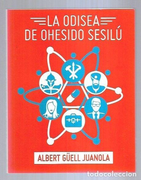 Libros: ODISEA DE OHESIDO SESILU - LA - G&Uuml;ELL JUANOLA, ALBERT - Foto 9