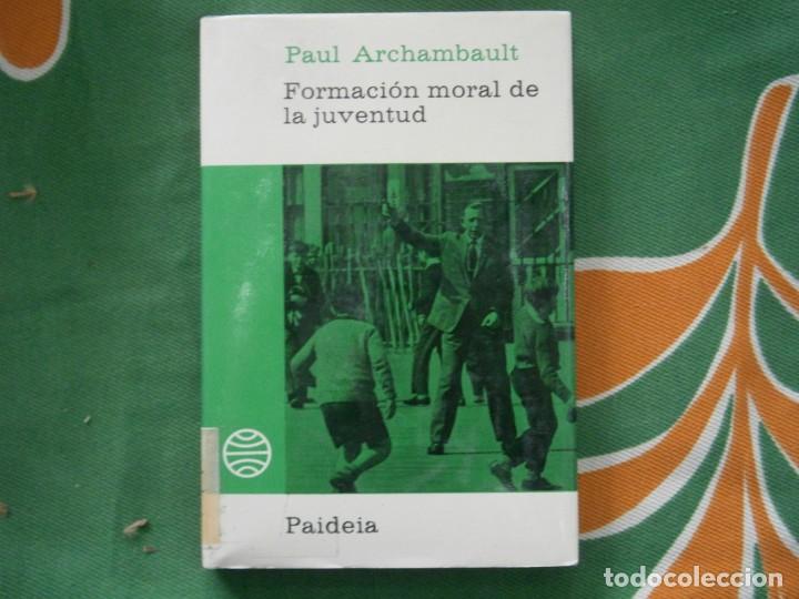Libros: FORMACI&Oacute;N MORAL DE LA JUVENTUD - Foto 1