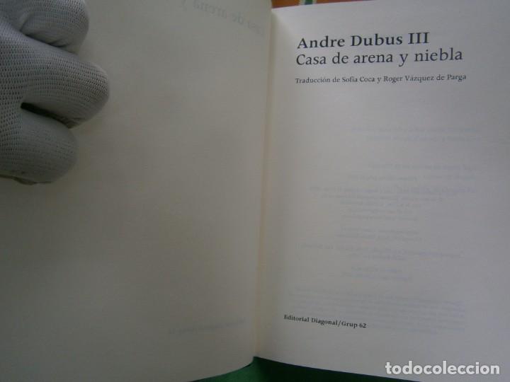 Libros: ANDRE DUBBUS 3, CASA DE ARENA Y NIEBLA - Foto 3