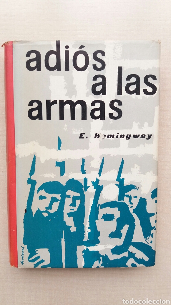 Libros: Adi&oacute;s a las armas. Ernest Hemingway. C&iacute;rculo de lectores, 1962. - Foto 1