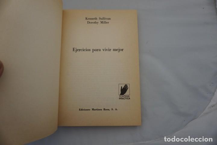 Libros: 22B - EJERCICIOS PARA VIVIR MEJOR - KENNETH SULLIVAN / EDICIONES MARTINEZ ROCA - Foto 3