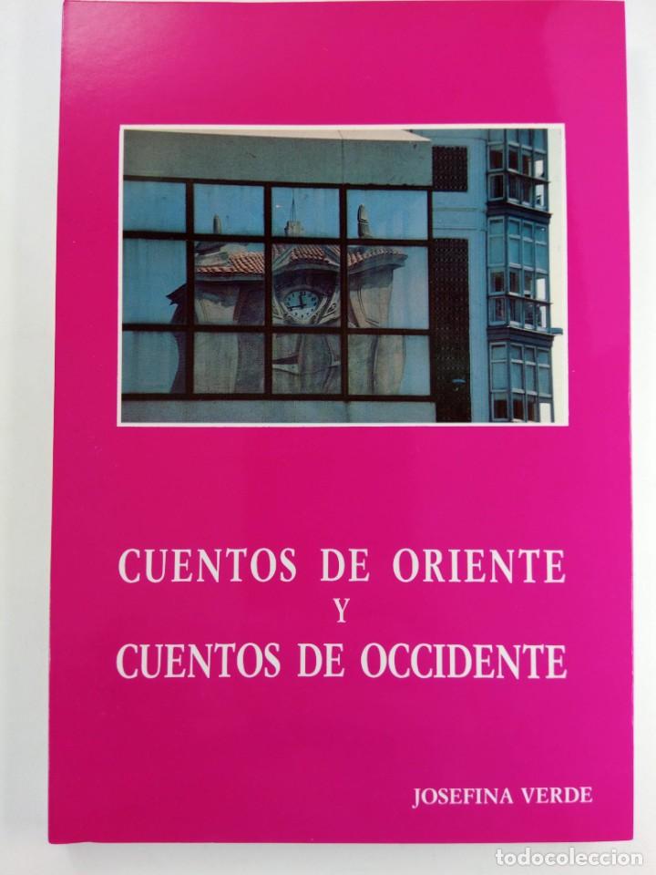 Libros: CUENTOS DE ORIENTE Y CUENTOS DE OCCIDENTE - JOSEFINA VERDE - Foto 1