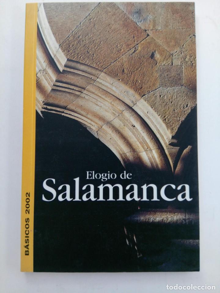 Libros: ELOGIO DE SALAMANCA - B&Aacute;SICOS SALAMANCA 2002 - Foto 1