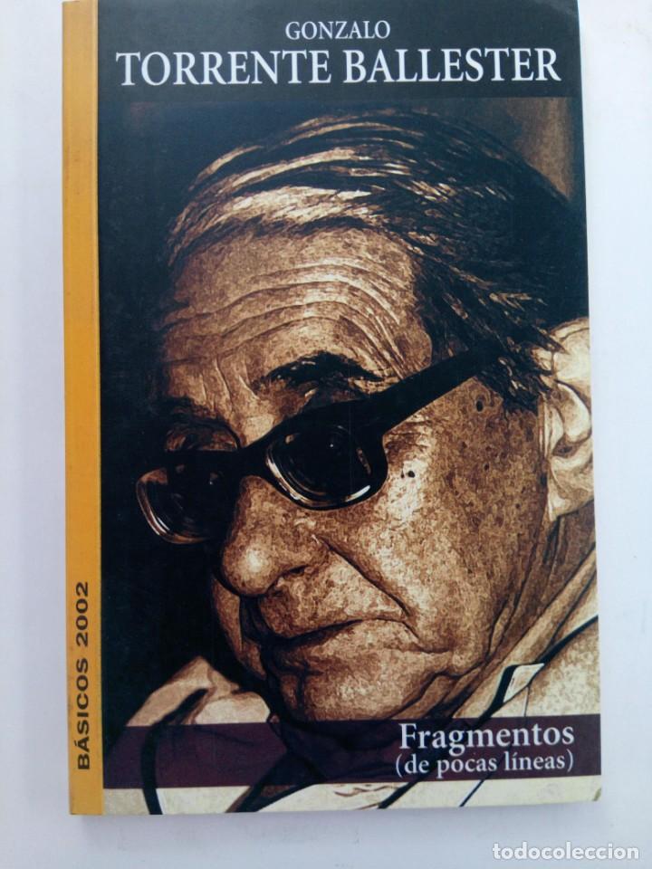 Libros: FRAGMENTOS (DE POCAS L&Iacute;NEAS) - GONZALO TORRENTE BALLESTER - B&Aacute;SICOS SALAMACA 2002 - Foto 1
