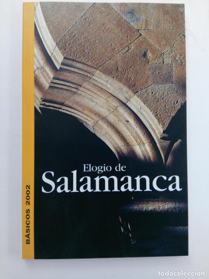 Libros: ELOGIO DE SALAMANCA - B&Aacute;SICOS SALAMANCA 2002 - Foto 1