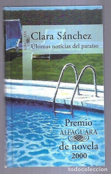 Libros: ULTIMAS NOTICIAS DEL PARAISO - SANCHEZ, CLARA - Foto 3