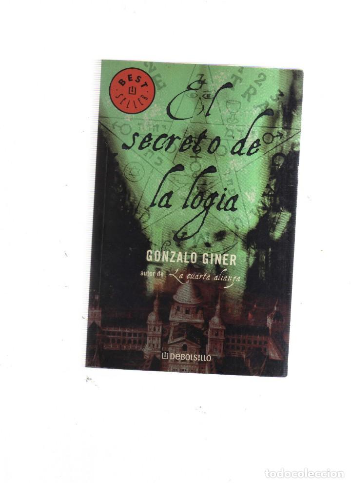 Libros: EL SECRETTO DE LA LOGIA GONZALO GINER - Foto 1