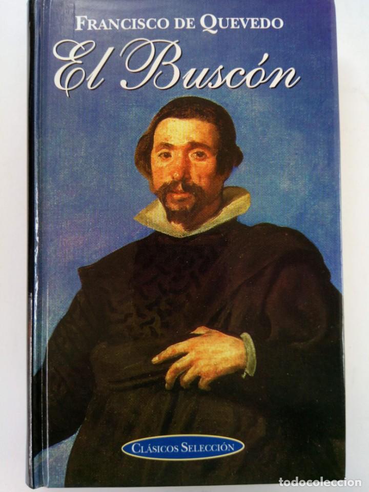Libros: EL BUSC&Oacute;N - FRANCISCO DE QUEVEDO - CL&Aacute;SICOS SELECCI&Oacute;N - Foto 1