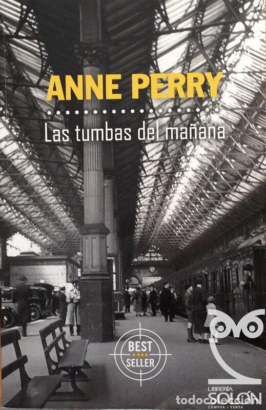Libros: Las tumbas del ma&ntilde;ana - Anne Perry - Foto 1