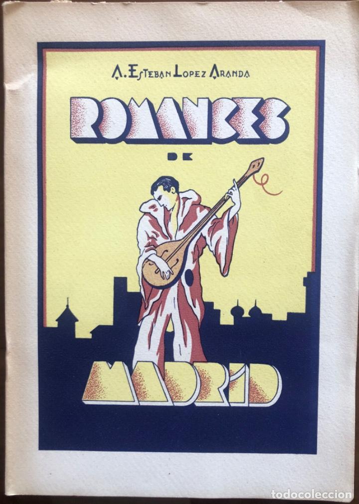 books: TORRENTE- VALENCIA- ROMANCES DE MADRID- A. ESTEBAN LOPEZ ARANDA- Ca. 1939