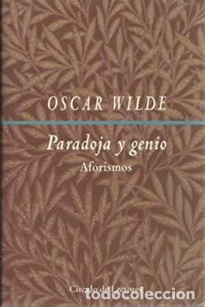 Libros: PARADOJA Y GENIO Aforismos - Wilde,Oscar - Foto 1