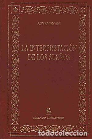Libros: LA INTERPRETACI&Oacute;N DE LOS SUE&Ntilde;OS - Artemidoro - Foto 1
