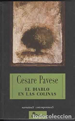 Libros: EL DIABLO EN LAS COLINAS - Pavese,Cesare - Foto 1