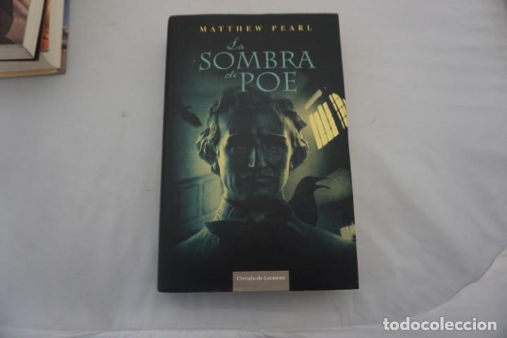 Libros: 5C - LA SOMBRA DE POE - MATTHEW PEARL / CIRCULO DE LECTORES - Foto 1