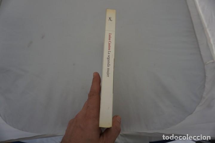 Libros: 6A - LA SEGUNDA MUJER - LUISA CASTRO / SEIX BARRAL - Foto 2