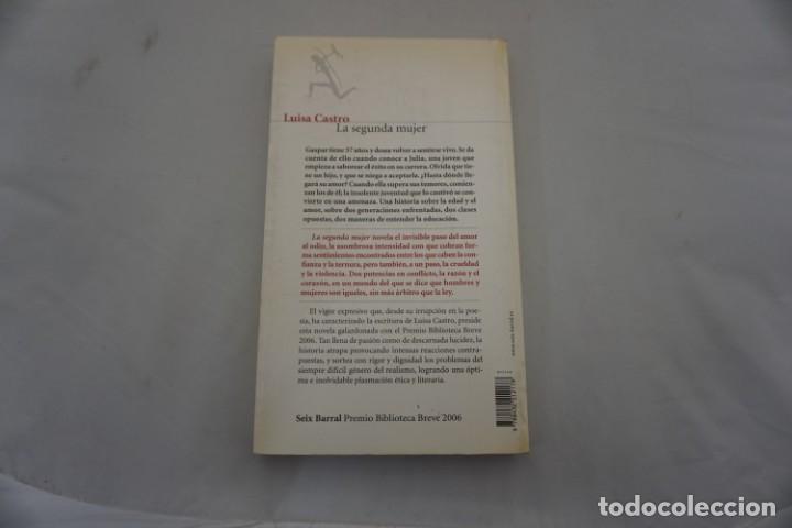 Libros: 6A - LA SEGUNDA MUJER - LUISA CASTRO / SEIX BARRAL - Foto 5