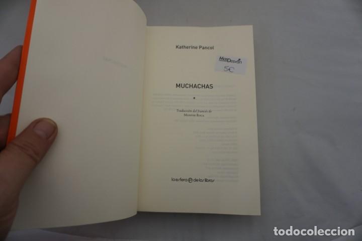 Libros: 6A - MUCHACHAS - KETHERINE PANCOL / LA ESFERA DE LOS LIBROS - Foto 3