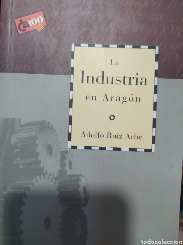 Libros: La industria en Arag&oacute;n Adolfo Ruiz arbe - Foto 1