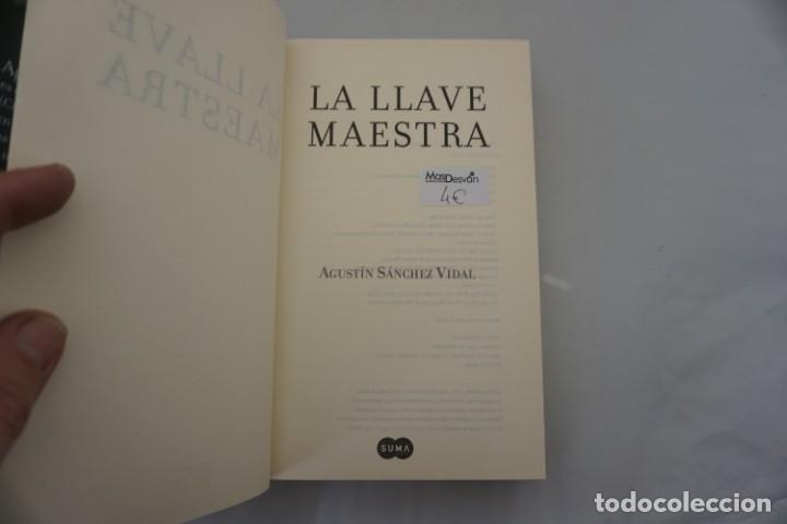 Libros: 3E - LA LLAVE MAESTRA - AGUSTIN SANCHEZ VIDAL / SUMA - Foto 3