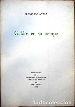 Libros: Gald&oacute;s en su tiempo - AYALA, Francisco - Foto 2
