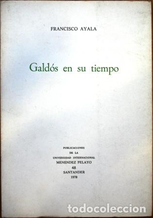 Libros: Gald&oacute;s en su tiempo - AYALA, Francisco - Foto 1